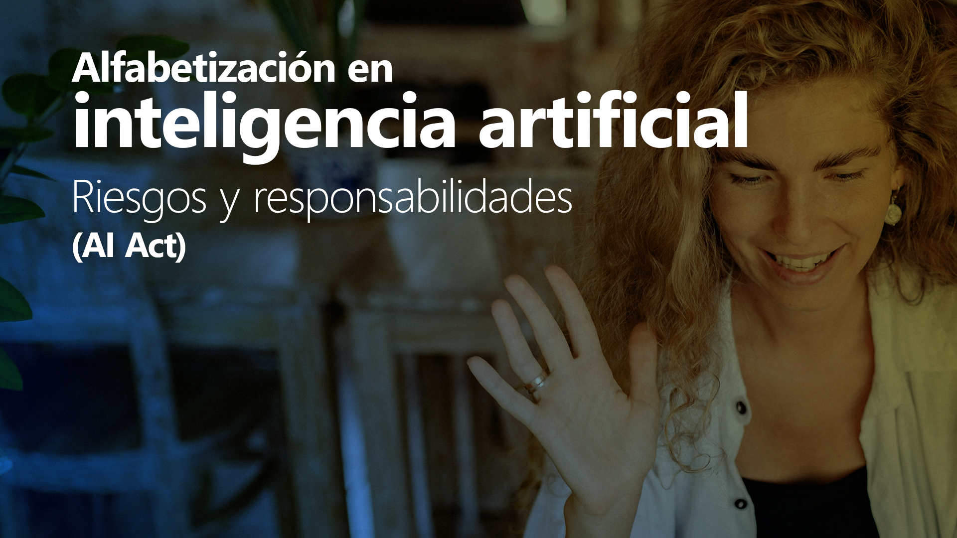Curso de  Alfabetizaci&oacute;n en inteligencia artificial (AI Act)